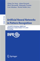 Adam Krzyzak, Nicola Nobile, Mirco Ravanelli, Mirco Ravanelli et al, Cem Subakan, Ching Yee Suen... - Artificial Neural Networks in Pattern Recognition