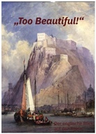 Sigrid Lange, Matthias von der Bank, Matthias von der Bank - "Too Beautiful!" - Der englische Blick auf den Rhein