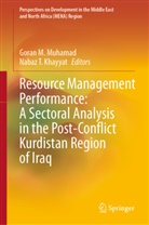 Nabaz T Khayyat, Nabaz T. Khayyat, Goran M Muhamad, Goran M Muhamad, Goran M. Muhamad, T Khayyat - Resource Management Performance: A Sectoral Analysis in the Post-Conflict Kurdistan Region of Iraq