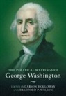 George Washington, Carson Holloway, Holloway Carson, Bradford P. Wilson - Political Writings of George Washington 2 Volume Hardback Set