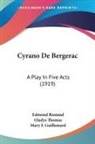 Edmond Rostand - Cyrano De Bergerac