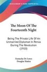 Eustache De Lorey, Douglas Sladen - The Moon Of The Fourteenth Night