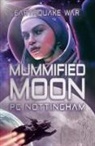 Pc Nottingham - Mummified Moon