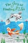 Christopher Miller - The Joy of Finding FISH