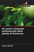 Karzan Ahmed - Un nuovo composto antitumorale dalla pianta di Eremurus