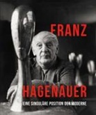 Franz Hagenauer, Ivan Risti¿, Ristic, Hans-Peter Wipplinger - Franz Hagenauer (2. erweiterte und verbesserte Auflage)