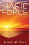 Marie Force - Renewal After Dark