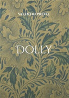 Valentin Prevel - Dolly
