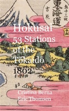 Cristina Berna, Eric Thomsen - Hokusai 53 Stations of the Tokaido 1802