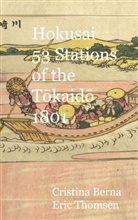 Cristina Berna, Eric Thomsen - Hokusai 53 Stations of the Tokaido 1801