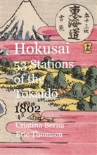 Cristina Berna, Eric Thomsen - Hokusai 53 Stations of the Tokaido 1802
