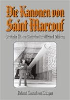 Helmut Konrad von Keusgen, Helmut Konrad von Keusgen, EK-2 Militär, EK-2 Militär - Die Kanonen von Saint Marcouf