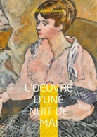 Elizabeth Gaskell - L'Oeuvre d'une nuit de mai