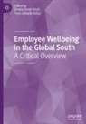 Toyin Ajibade Adisa, Emeka Smart Oruh - Employee Wellbeing in the Global South