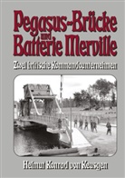 Helmut Konrad von Keusgen, Helmut Konrad von Keusgen, EK-2 Militär, EK-2 Militär - Pegasus-Brücke und Batterie Merville - Zwei britische Kommandounternehmen