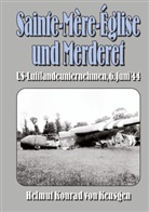 Helmut Konrad von Keusgen, Helmut Konrad von Keusgen, EK-2 Militär, EK-2 Militär - Sainte-Mère-Église und Merderet