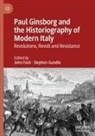 John Foot, Gundle, Stephen Gundle - Paul Ginsborg and the Historiography of Modern Italy