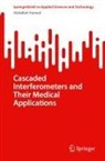 Abdallah Hamed - Cascaded Interferometers and Their Medical Applications