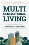 Gary Klaben - Multi-Generational Living