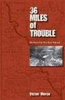 Victor Morse - 36 Miles of Trouble, The Story of the West River Railroad