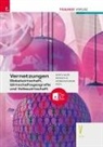 Peter Atzmanstorfer, Manfred Derflinger, Gottfried Menschik, Florian Riepl - Vernetzungen - Globalwirtschaft, Wirtschaftsgeografie und Volkswirtschaft V HLW + TRAUNER-DigiBox