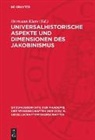 Hermann Klare - Universalhistorische Aspekte und Dimensionen des Jakobinismus