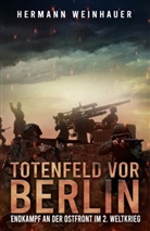 Hermann Weinhauer, EK-2 Militär, EK-2 Militär - Totenfeld vor Berlin