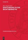 Hans Drischel - Einführung in die Biokybernetik