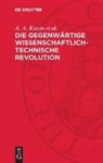 A. A. Kuzin et al., Gerhard Krupp - Die gegenwärtige wissenschaftlich-technische Revolution