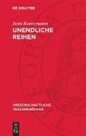 Jean Kuntzmann - Unendliche Reihen