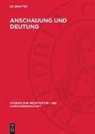 Degruyter - Anschauung und Deutung