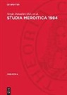Sergio Donadoni, Steffen Wenig - Studia Meroitica 1984