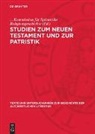 Kommission für Spätantike Religionsgeschichte - Studien zum Neuen Testament und zur Patristik