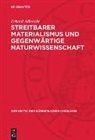 Erhard Albrecht - Streitbarer Materialismus und gegenwärtige Naturwissenschaft