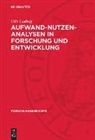 Udo Ludwig - Aufwand-Nutzen-Analysen in Forschung und Entwicklung