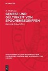 W. Bahner, W. Dietze, E. Engelberg, R. Weimann, Heinrich Scheel - Genese und Gültigkeit von Epochenbegriffen