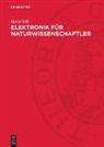 Horst Völz - Elektronik für Naturwissenschaftler