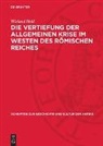 Wieland Held - Die Vertiefung der allgemeinen Krise im Westen des römischen Reiches