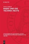 Werner Kalweit - Marx und die Technik heute