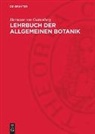 Hermann von Guttenberg - Lehrbuch der allgemeinen Botanik