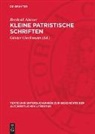 Berthold Altaner, Günter Glockmann - Kleine patristische Schriften