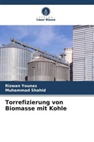 Muhammad Shahid, Rizwan Younas - Torrefizierung von Biomasse mit Kohle