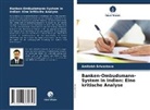 Amitabh Srivastava - Banken-Ombudsmann-System in Indien: Eine kritische Analyse