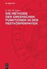 K. Elk, W. Gasser - Die Methode der Greenschen Funktionen in der Festkörperphysik