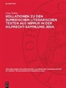 Claus Wilcke - Kollationen zu den Sumerischen Literarischen Texten aus Nippur in der Hilprecht-Sammlung Jena