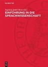 Ingeborg Seidel-Slotty - Einführung in die Sprachwissenschaft