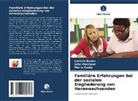 João Henrique, Maria Nadia, Larissa Nunes - Familiäre Erfahrungen bei der sozialen Eingliederung von Heranwachsenden