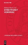 Streitpunkt Vormärz