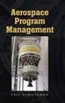 Eric Zimmerman - Aerospace Program Management