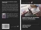 Alias Mohd Yusof, Mokhlesur Rahman, Khalik Wood - Especiación de elementos tóxicos sofisticados